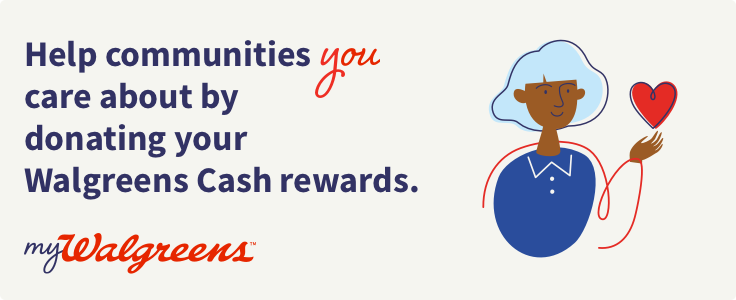 Donate your Walgreens cash rewards to Ensight.